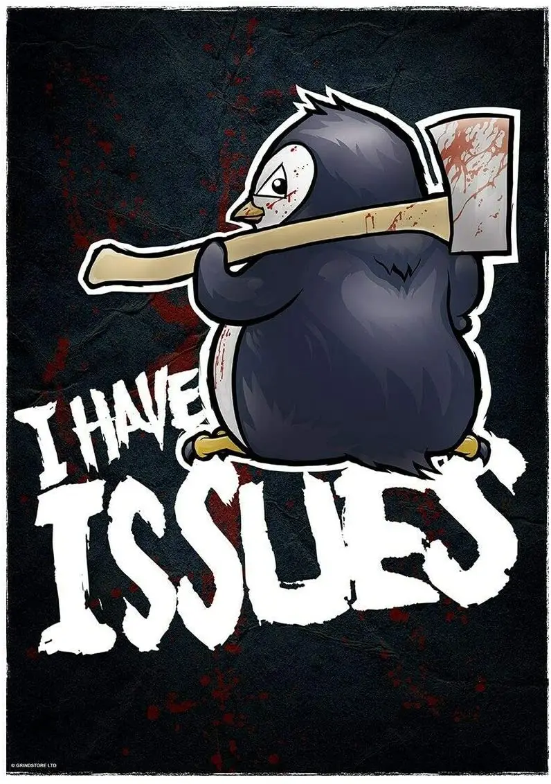 

Psycho Penguin Poster I Have Issues Retro Fashion Chic Funny Metal Tin Sign Warning 12"x8" Inch