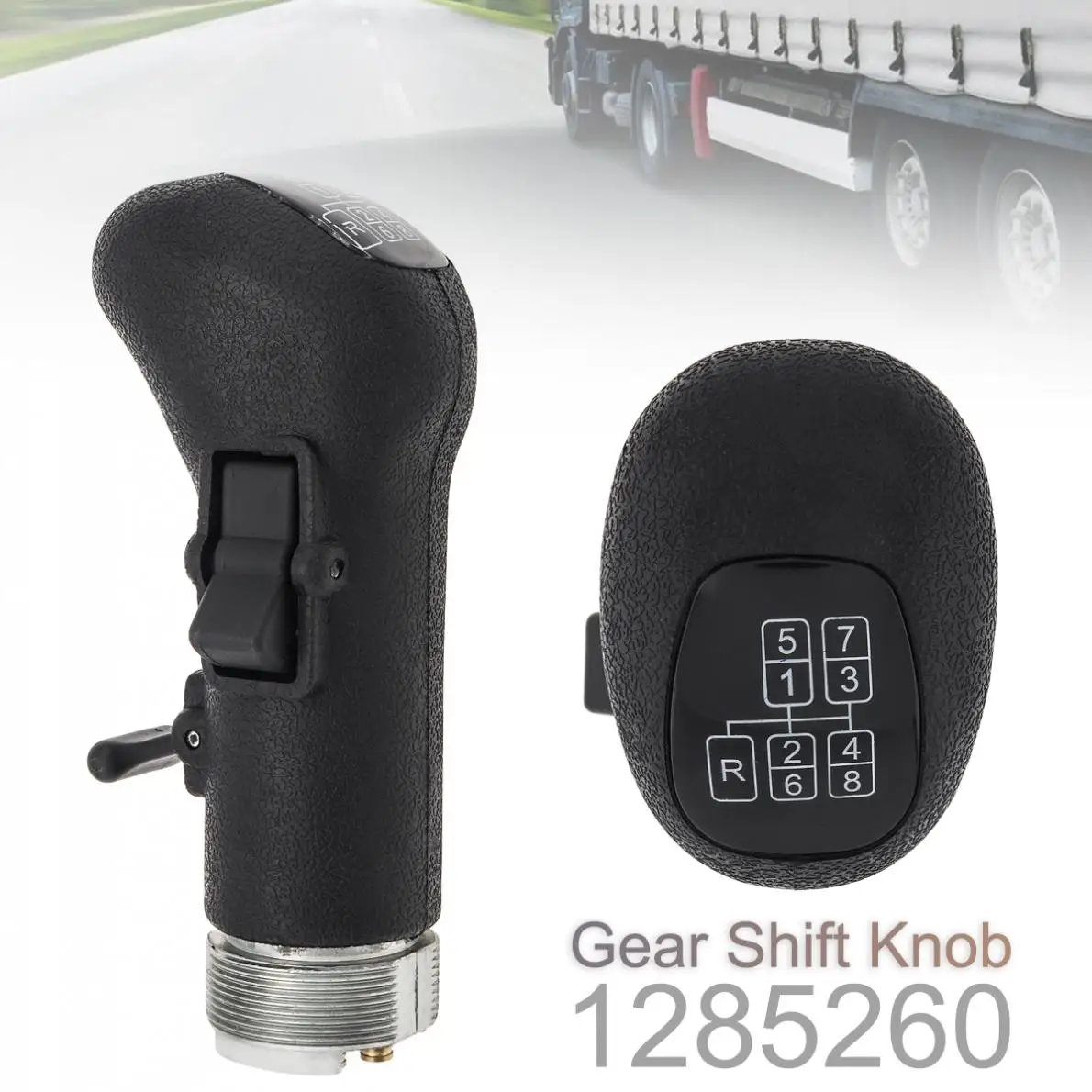 

8 Speed Gear Shift Lever Knob with Gearbox Splicer Switch 1285260 Fit for Daf 75 85 95 75CF 95XF 85CF XF95 CF75 CF85 XF105