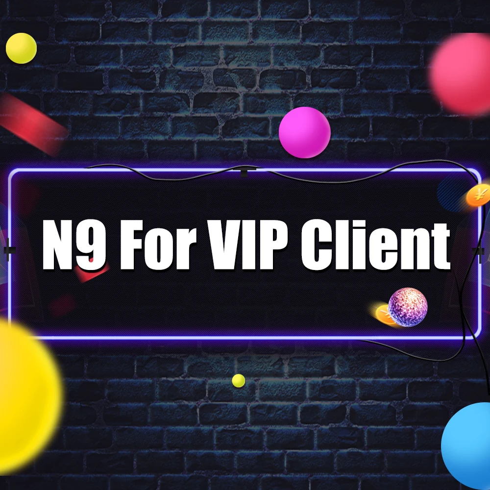 

N9 For VIP N9 device