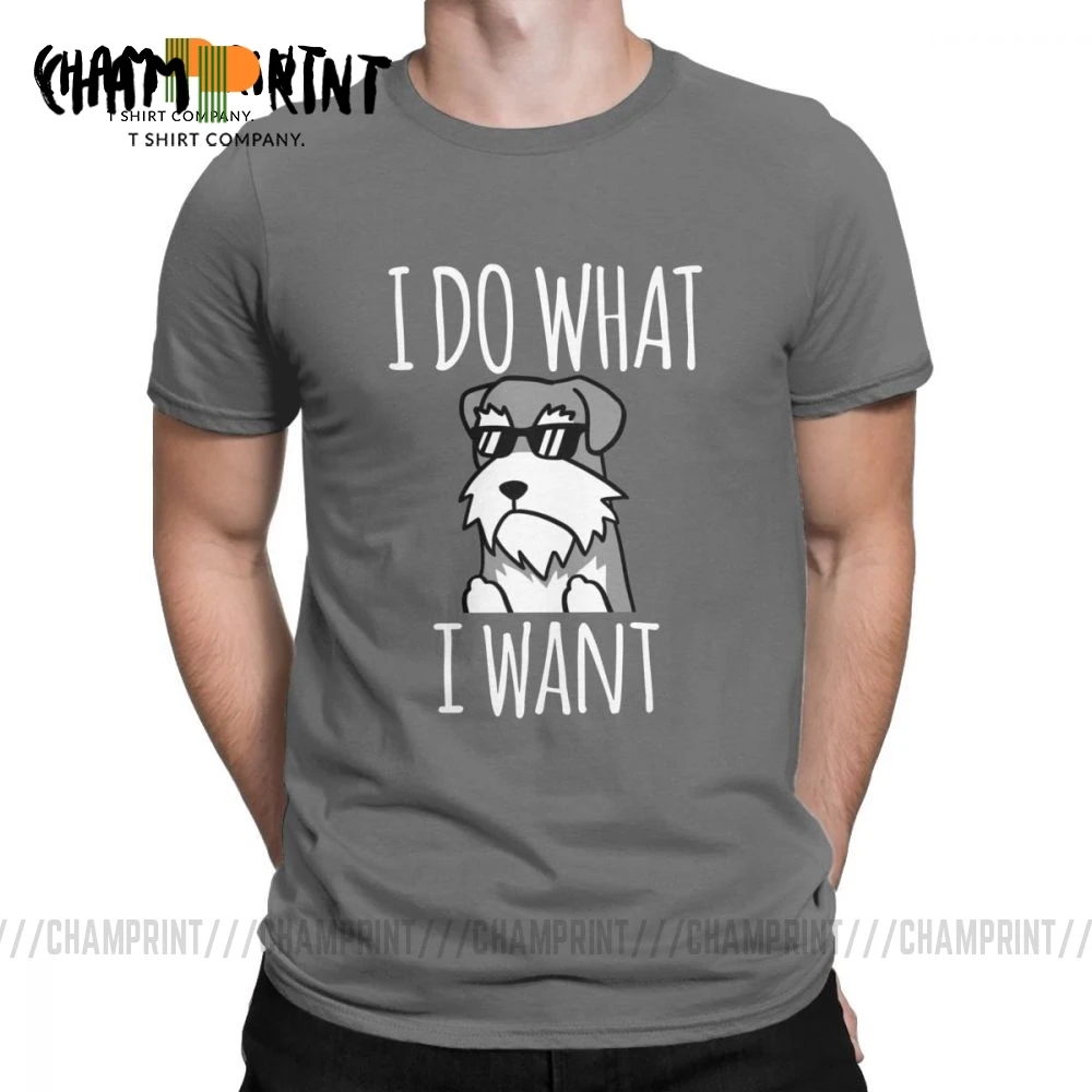 Забавная футболка с надписью I Do What Want Schnauzer Dog для мужчин топы принтом новые