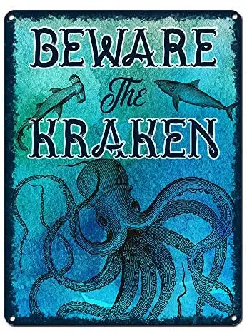 

Beware the Kraken, 12 x 16 Inch Metal Sign, Nautical and Ocean Theme Decor, Octopus, Squid, Tentacle, Mythical Sea Monster