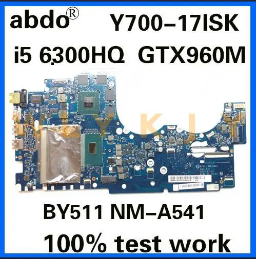 Abdo BY511 телефон подходит для Lenovo Φ материнская плата ноутбука CPU i5 6300HQ GTX960M DDR4 100%