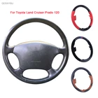 GERAYBU изготовленный на заказ DIY черный кожаный чехол рулевого колеса автомобиля ручной работы для Toyota Land Cruiser Prado 120 дышащий износостойкий