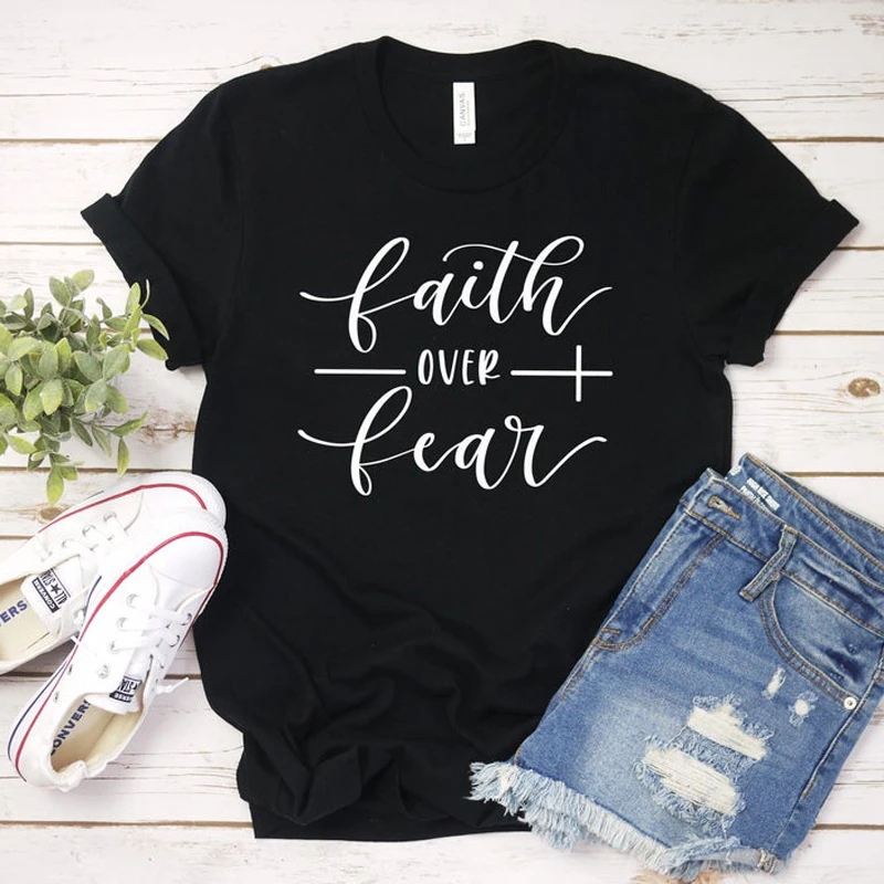 Faith Over Fear футболка для женщин Модный Вдохновенный религиозный христианский