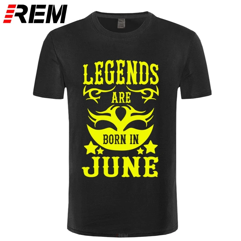 

Summer Mens Print T-Shirt Legends Are Born In June T Shirt - Funny Birthday Gift Dad Son Brother Husband T Shirt Short Sleeve