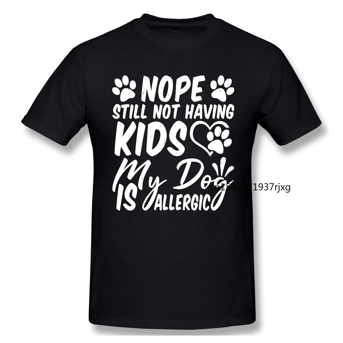 

Funny Lettern Clothing No I Don't Have Kids Yet But My Dog Is Allergic To Gift-hip-hop T-shirts O-Neck Casual