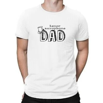 

Tenor Saxophone dad T-shirt