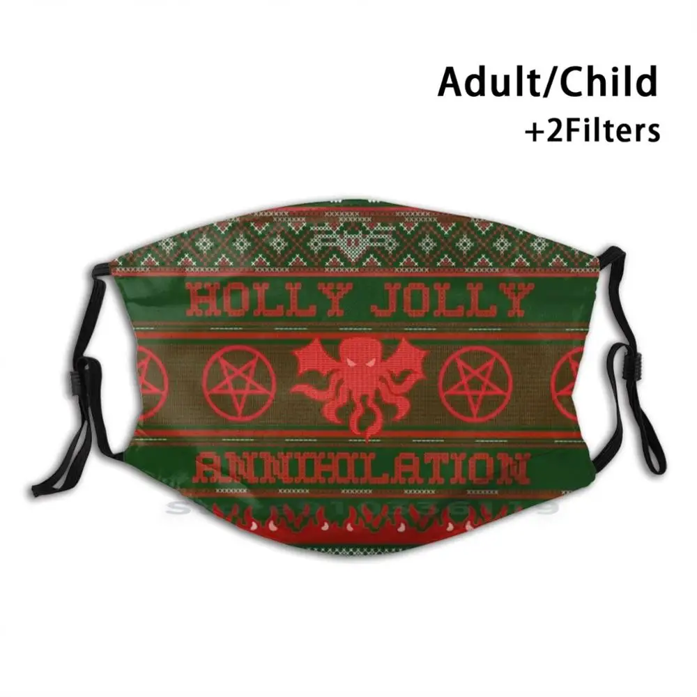 

Have A Holly Jolly Christmas Annihilation With Cthulhu And His Red Fanged Reindeer. Print Reusable Mask Pm2.5 Filter Face Mask