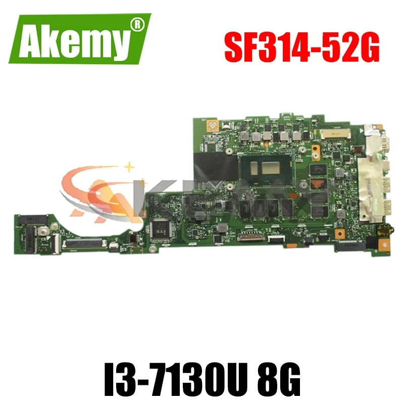 

Материнская плата AKEMY SU4EA REV 2,0 NB.GNU11.00A NBGNU1100A для ноутбука Acer Swift 3 SF314-52G SF314-52 SR3JY i3-7130U 8G