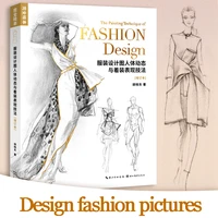complete picture fashion design book clothing design drawing human body dynamics and dress expression techniques book