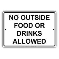 warning sign no outside food or beverages allowed restriction road sign business sign 8x12 inches aluminum metal tin sign z0159