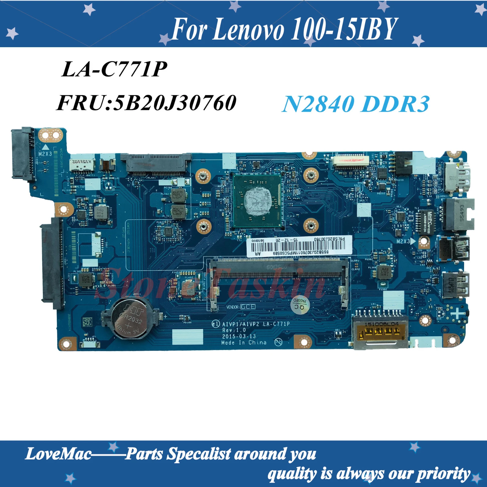 

High quality FRU:5B20J30760 For Lenovo Ideapad 100-15IBY Laptop Motherboard LA-C771P N2840 / N2830 Processor DDR3L 100% tested