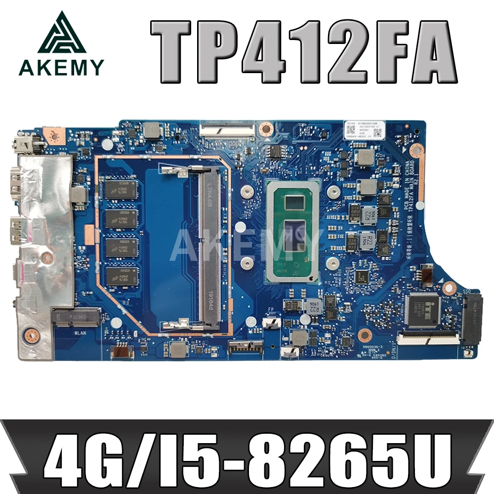 Новая материнская плата Akemy TP412FA 4 Гб RAM/i5 8265U CPU для ASUS VivoBook Flip TP412F Laotop