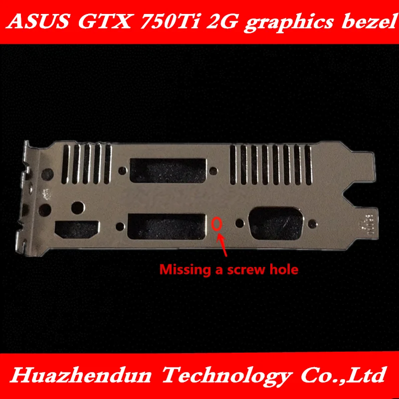 

ASUS GTX750TI OC 2G DDR5 bezel black nickel-plated graphics baffle HD-MI+DVI+VGA+DVI interface 5pcs free shipping