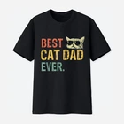 Футболка Best Cat Dad Ever Мужская, модный топ с коротким рукавом, индивидуальный узор, рубашка