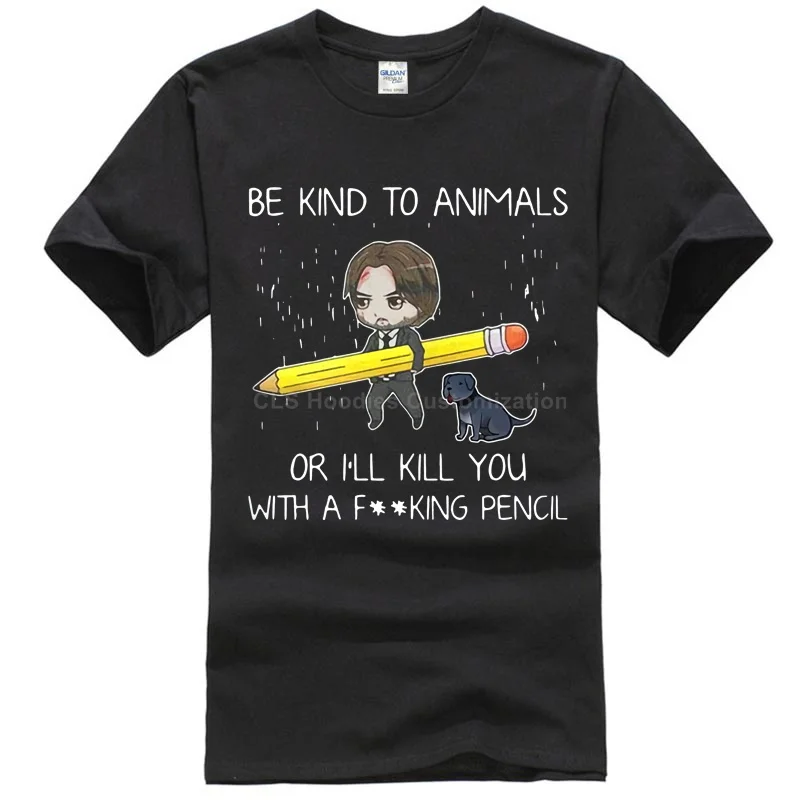 Men black Джон уик, будьте добры к животным, или я тебя прибью с F* king, футболка-карандаш с рисунком, Мужская футболка унисекс, новая модная футболка - Цвет: Men black