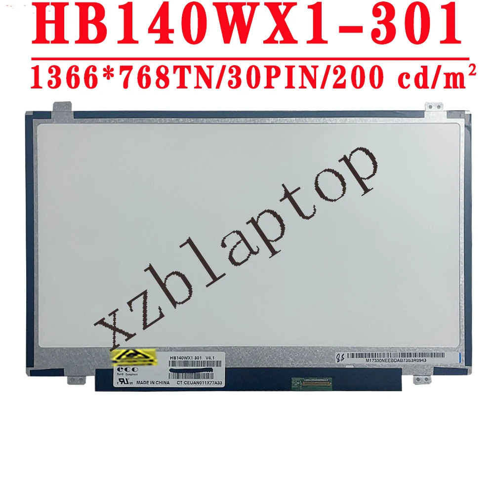 

HB140WX1 HB140WX1-301 14.0 inch 1366x768 TN EDP 30PINS 45%NTSC 60HZ 200 cd/m² Contrast Ratio 600:1 Laptop LCD Screen