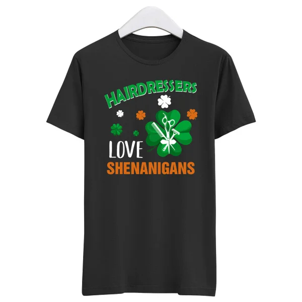 

St Patricks Day T-Shirt Hairdressers Shenanigans Unisex Tee Irish Paddy Shamrock