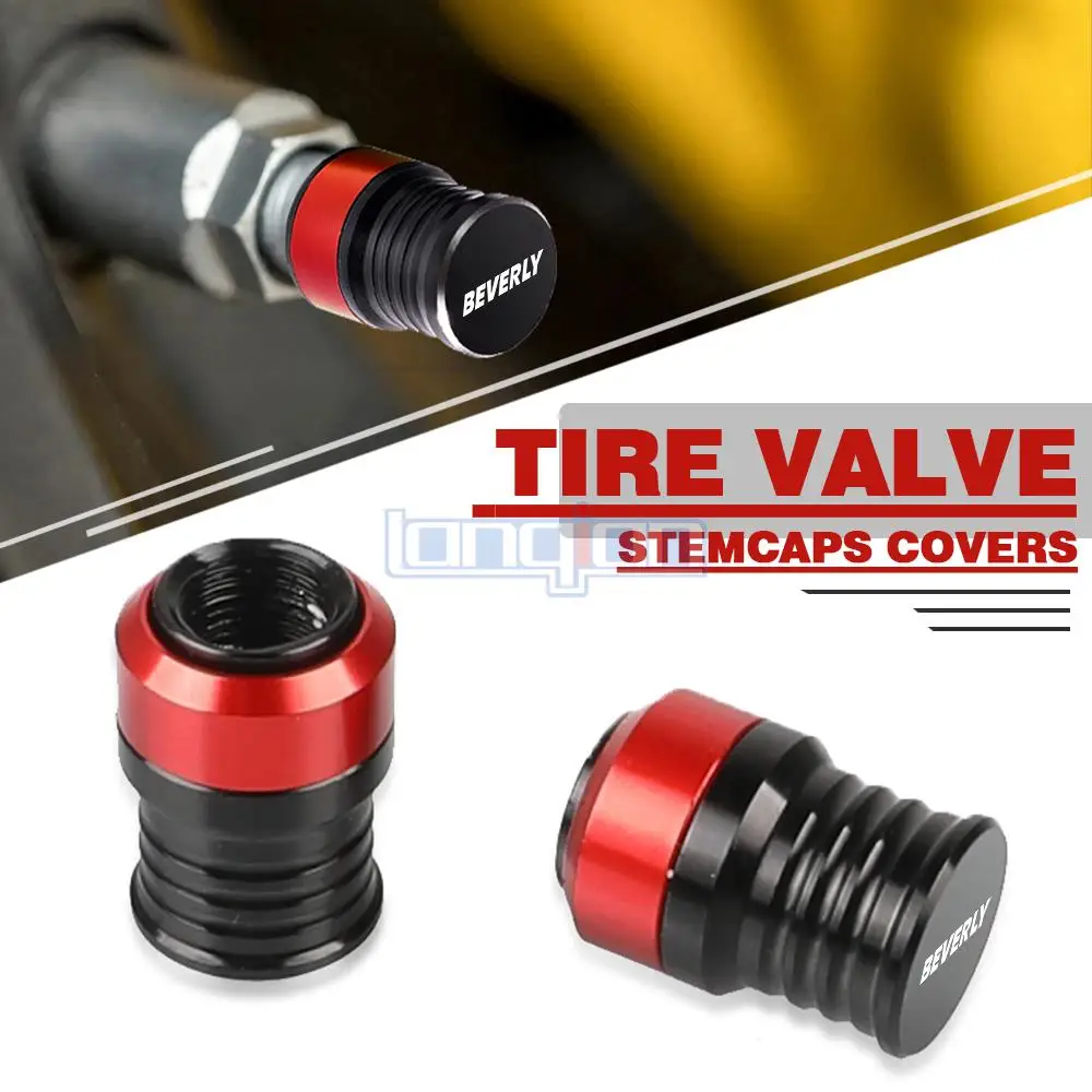 

with "BEVERLY'Logo Motorcycle Accessorie Wheel Tire Valve Stem Caps Airtight Cover CNC Universal For Beverly 125 150 300