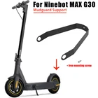 Опорный кронштейн для заднего крыла для Ninebot Max G30 G30D, кронштейн для брызговиков электрического скутера, аксессуары для модификации из алюминиевого сплава