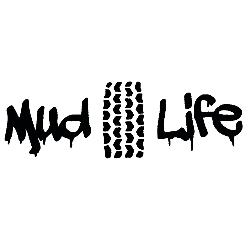 

16*5.2cm Mud Life - Decal Sticker Funny Car Window Bumper Novelty JDM Drift Vinyl Decal Sticker car accessories