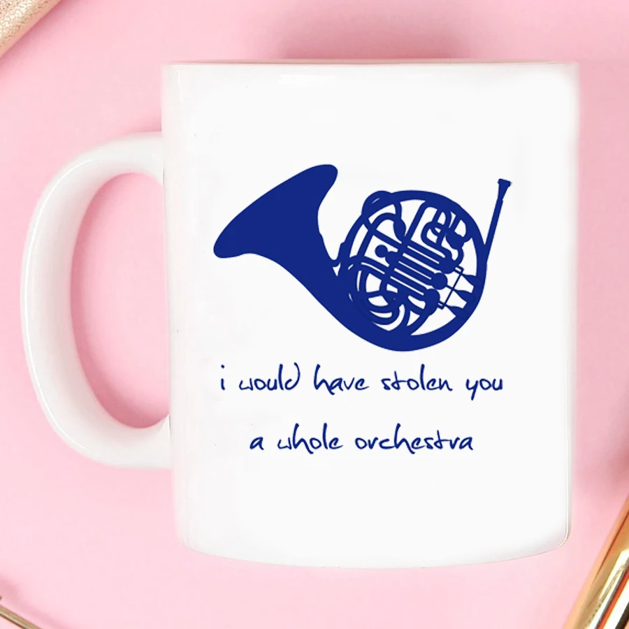 

i would have Stolen You A Whole Orchestra mug 350ml office coffee milk cup and mugs dropshipping
