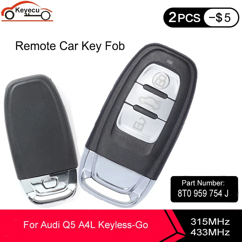 KEYECU Новый умный ключ без ключа Go с 3 кнопками 315 МГц 8T0 959 754 J для Audi Q5 A4L удобным