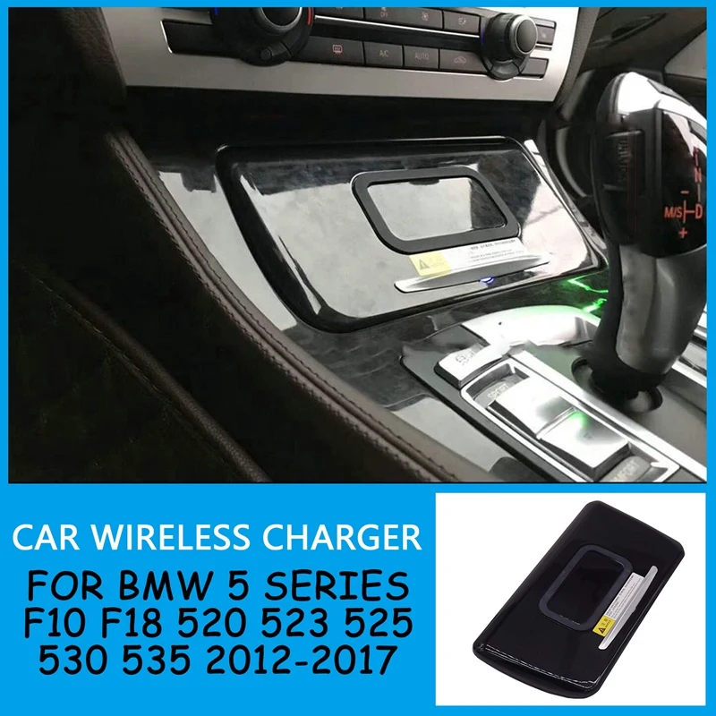 

Car Qi Wireless Charger Panel, For-BMW 5 Series F10 F18 520 523 525 530 535 2012-2017 Center Console Phone Charging Pad