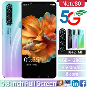 Note80 5.8 Inch Cell Phone Global Version Full Screen 4500mAh 6+128GB
18+21MP Face ID Unlock 4G 5G Android 10 Hot Smartphone