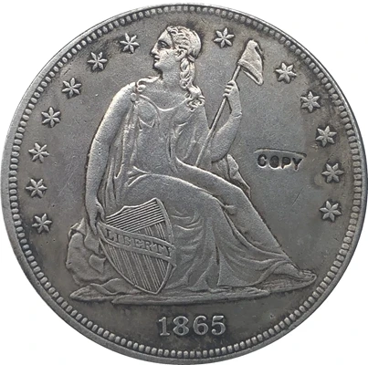 1865 Сидящая Liberty долларовые монеты КОПИЯ|Безвалютные монеты| |