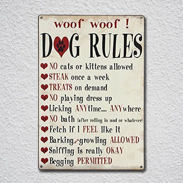 

Dog Rules Vintage Tin Sign Metal Sign Metal Poster Metal Decor Metal Painting Wall Sticker Wall Sign Wall Decor