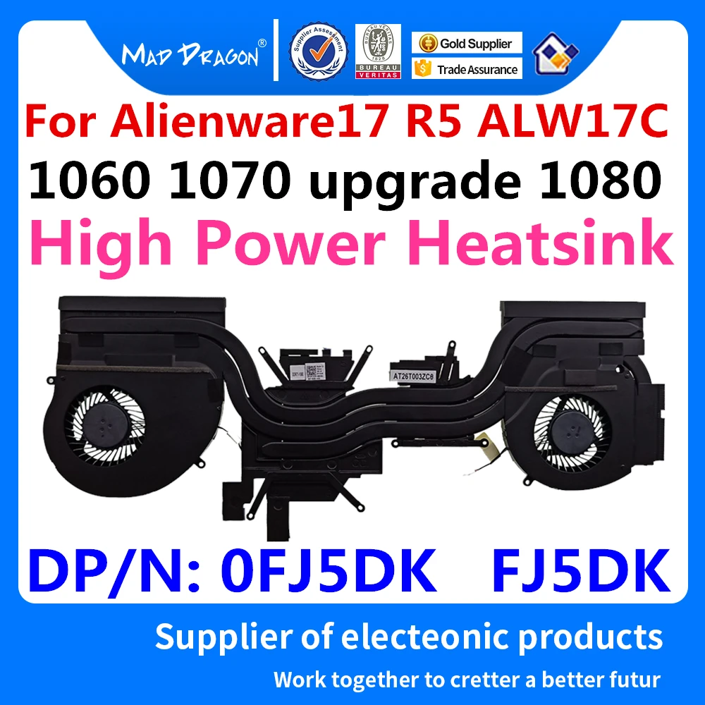 

Laptop new CPU/Graphics Cooling Heatsink Fan Assembly For Dell Alienware17 R5 ALW17C upgrade High Power GTX-1080 0FJ5DK FJ5DK