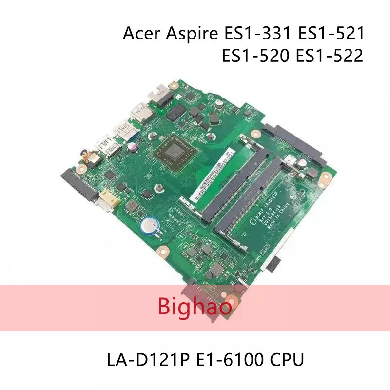 

NBG2J11002 For Acer Aspire ES1-331 ES1-521 ES1-520 ES1-522 Laptop motherboard B5W1E LA-D121P with E1-6100 CPU 100% tested ok