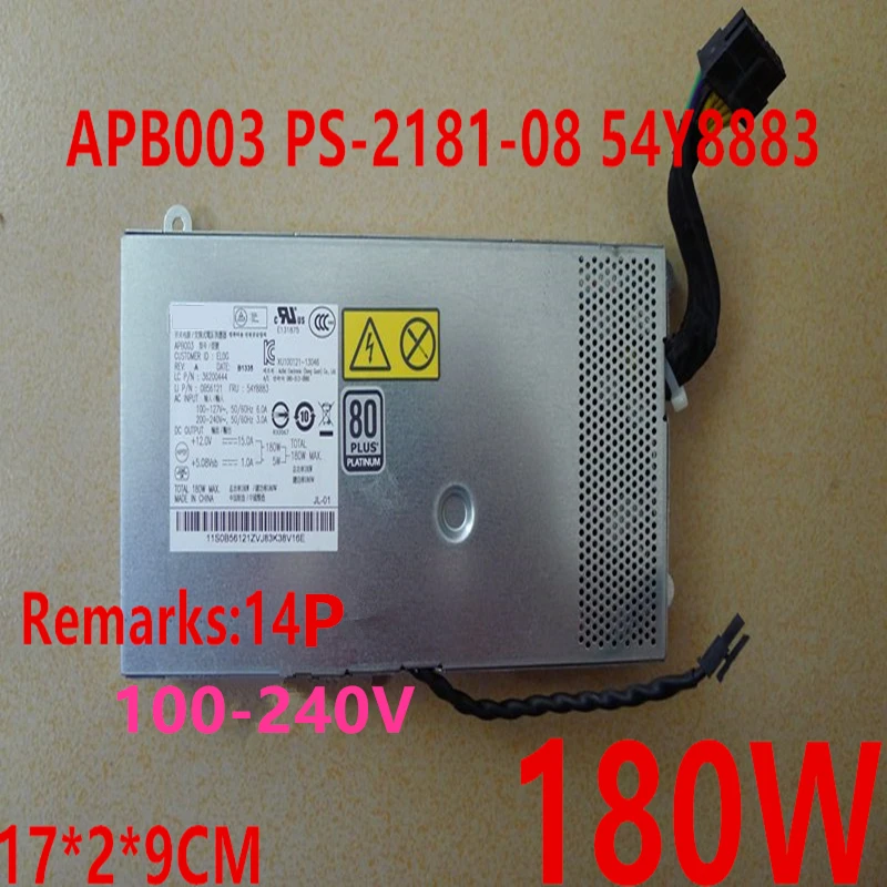 New Original PSU For Lenovo S700 S740 S780 S800 S850 B85 E93Z 14Pin 180W Power Supply APB003 PS-2181-08 54Y8883 HKF1802-3D