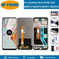 original display for oneplus nord n100 lcd 10 touches screen replacement for one plus be2013 be2015 be2011 be2012 lcd with frame