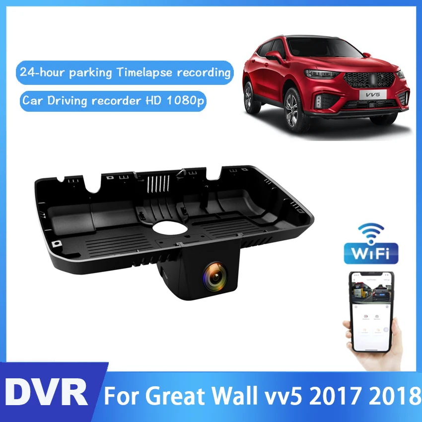 For Great Wall vv5 2017 2018 Car Driving Video Recorder DVR Mini Control APP Wifi Camera HD 1080P Registrator Hidden Dash Cam