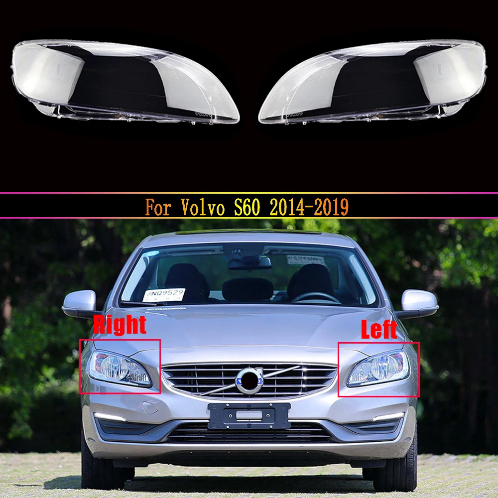 Car Headlamp Lens For Volvo S60 2014 2015 2016 2017 2018 2019 Car Replacement Front Auto Shell Cover