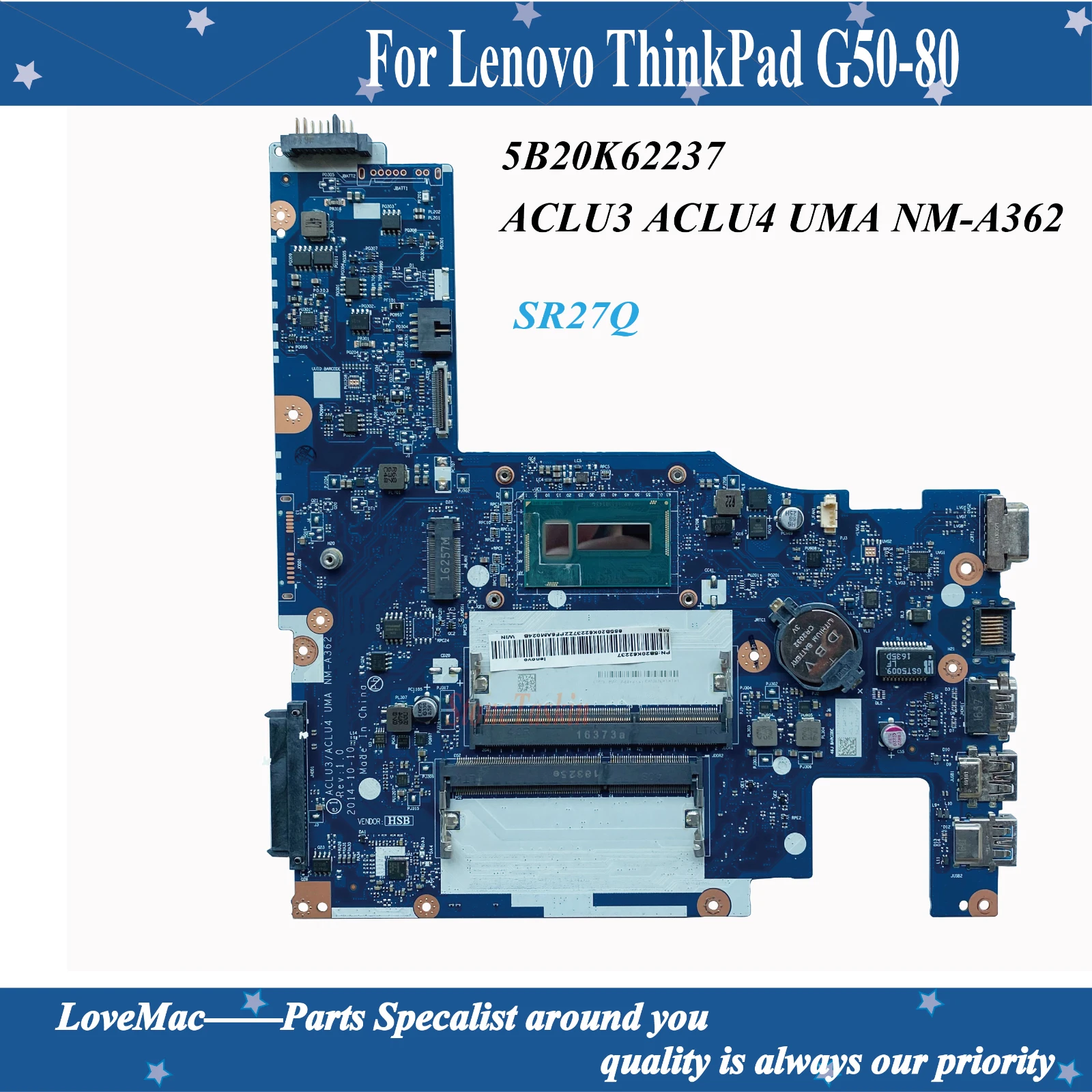 

High quality FRU 5B20K62237 For Lenovo Ideapad G50-80 Laptop Motherboard ACLU3 ACLU4 UMA NM-A362 SR27G I3-5005U 100% tested