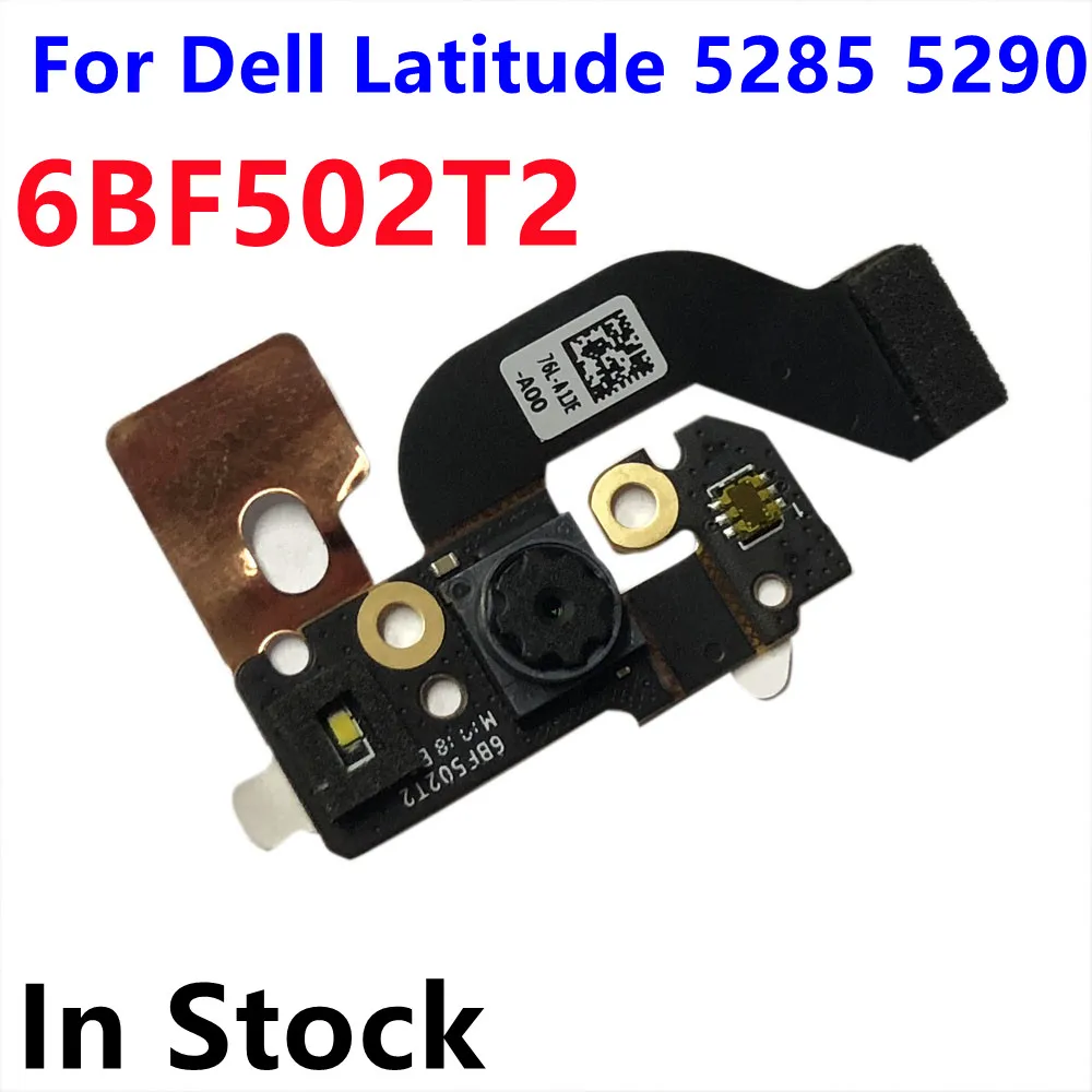 

Детали модулей передней камеры для Dell Latitude 5285 5290 6BF502T2