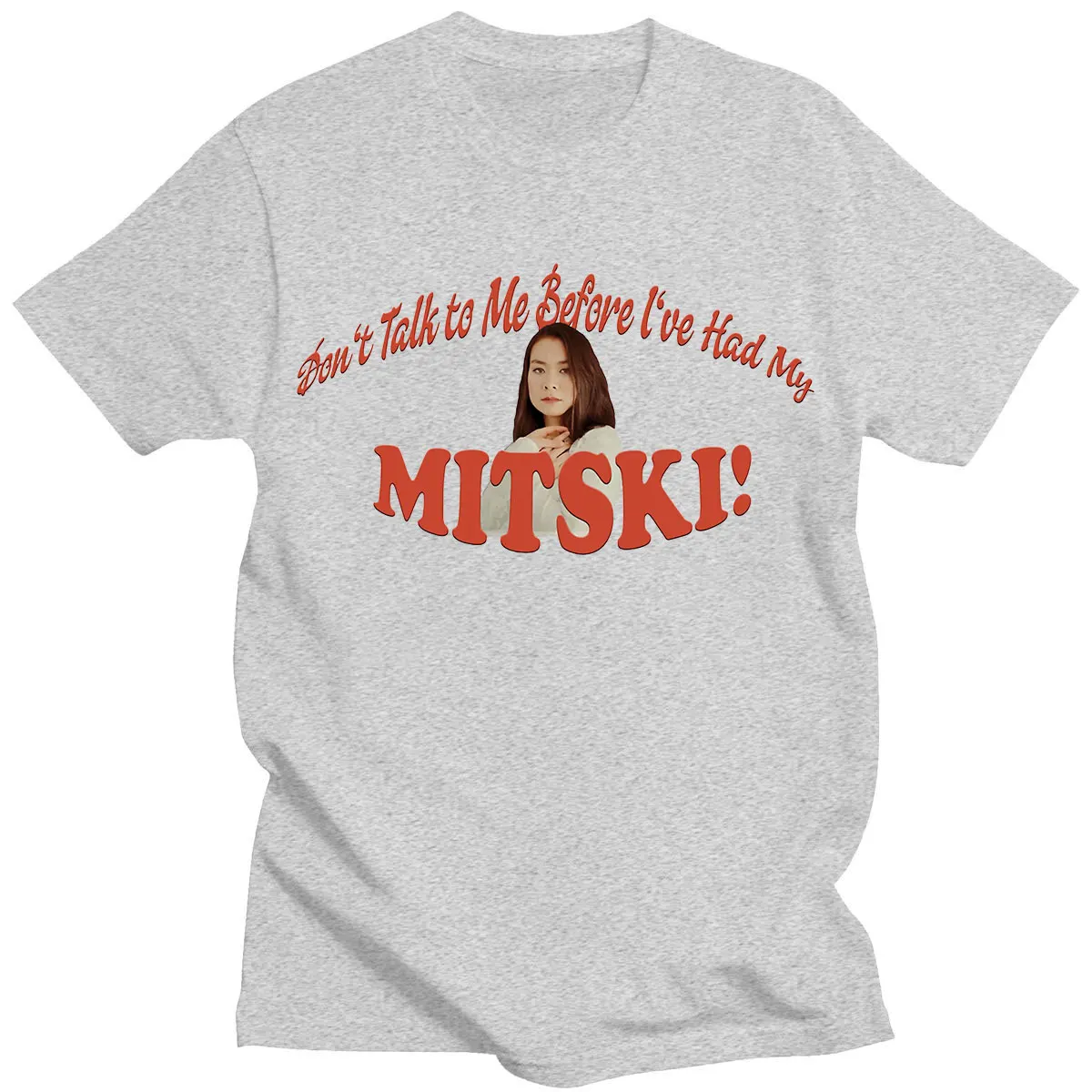 Не разговаривайте со мной раньше у меня была моя футболка Mitski модная с коротким