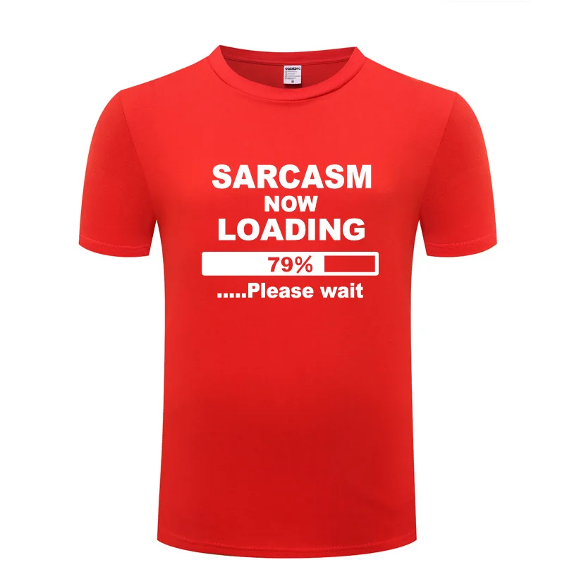 Забавная забавная хлопковая Футболка Sarcasm с надписью Now Loading шутка обычные