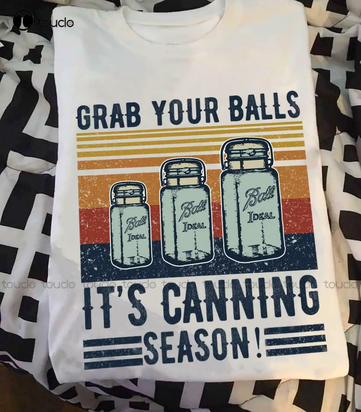 

Grab Your Balls It'S Canning Season Vintage Ladies T-Shirt Cotton S-5Xl White Unisex Women Men Tee Shirt