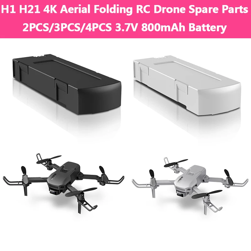 

H1 H21 4K HD Aerial Photography RC Drone Spare Parts 3.7V 800mAh Battery For H21 H1 4K WiFi FPV Remote Control Quadcopter Toys