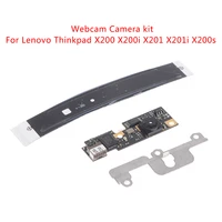 webcam camera kit camera module for lenovo thinkpad x200 x200i x201 x201i x200s high quality