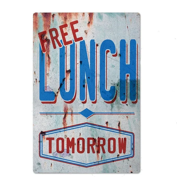 

Винтажный бесплатный обед завтра металлический жестяной знак 8x12 дюймов Ретро Настенный декор
