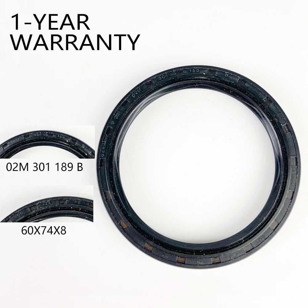 Полуось масляное уплотнение 60 74 8 02M301189B 02M301189L/C для VW Polo GOLF Tiguan Fosca Passat Jetta AUDI S3 A3