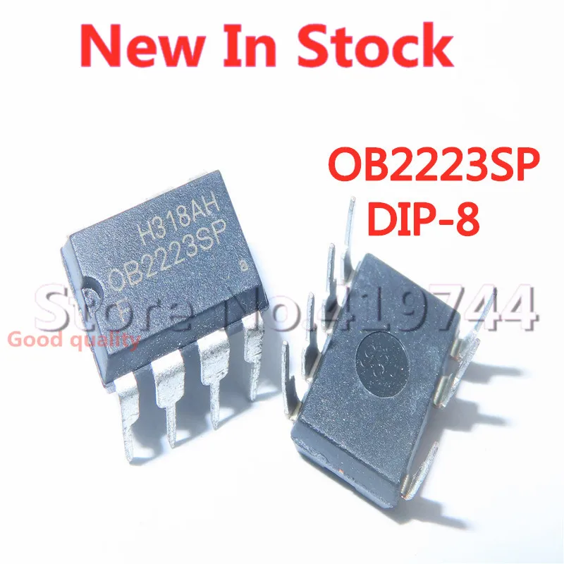 

5PCS/LOT 100% Quality OB2223AP OB2223SP OB2223 DIP-8 Induction Cooker Power Management Chip IC In Stock New Original