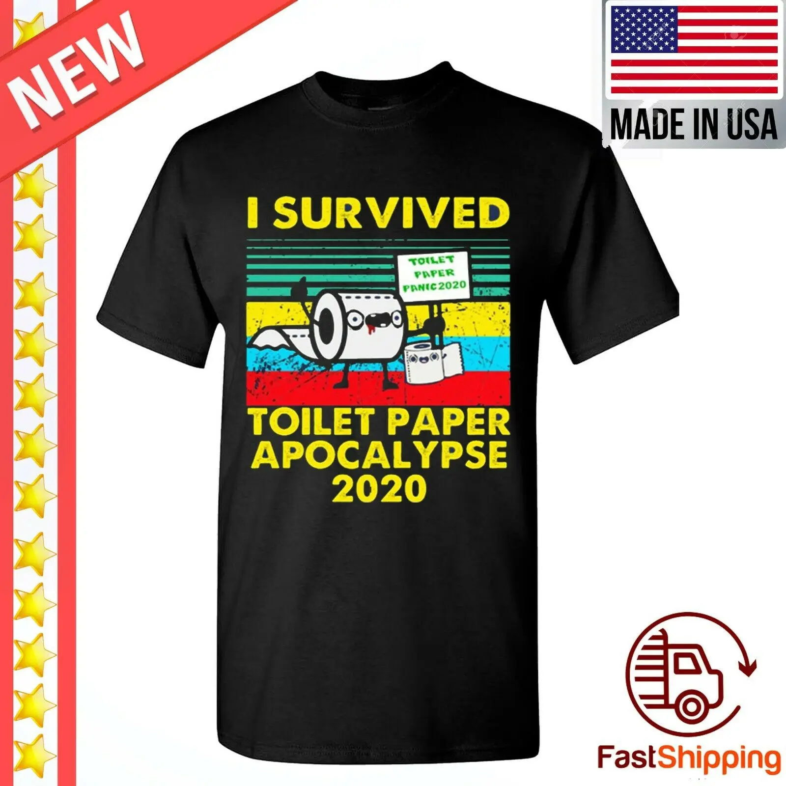 

I Survived Toilet Paper Panic Apocalypse 2020 T-Shirt Black Men Women