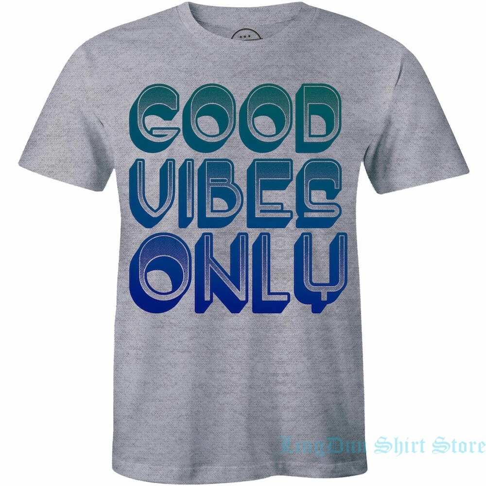 Good Vibes Only футболка забавная цитата короткий рукав для мужчин wo Мужская 100% хлопок