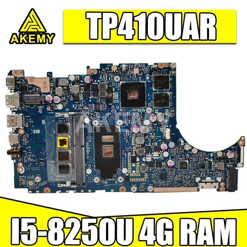 

Akemy TP410UAR 4G/I5-8250U материнская плата для For Asus VivoBook Flip 14 TP410UR TP410UF TP410U TP410UA материнская плата для ноутбука